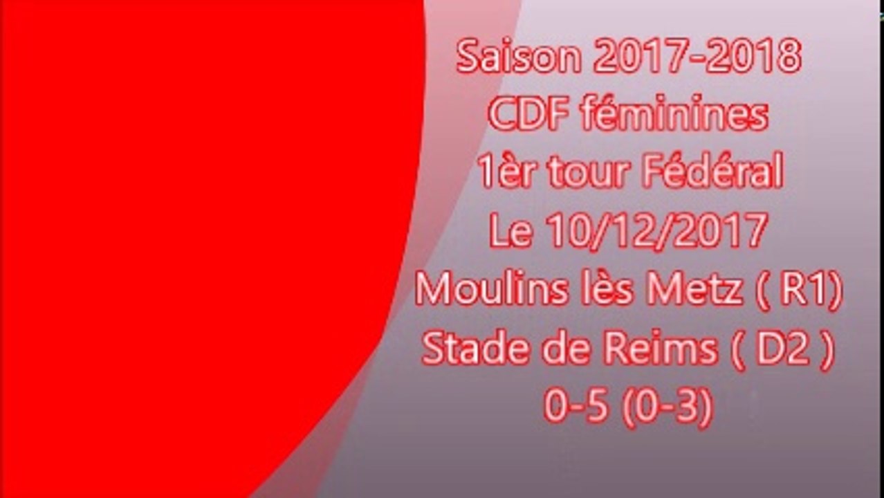 17  CDFT1 Féminines  MOULINS LES METZ REIMS 0-5