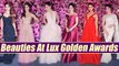 LUX Golden Awards: Kareena Kapoor, Katrina, Alia, Madhuri, Sridevi & others ATTEND, UNCUT| FilmiBeat