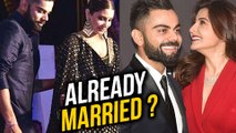 Virat Kohli and Anushka Sharma Already Married?