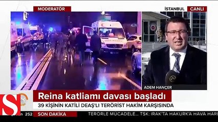 Reina saldırganı hakim karşısına çıktı