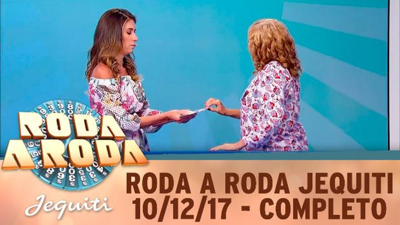 Roda a Roda Jequiti - 10.12.17 - Completo