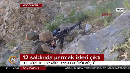 12 saldırıda parmak izleri çıktı