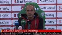 Eyüp Arın'dan Bursaspor Değerlendirmesi