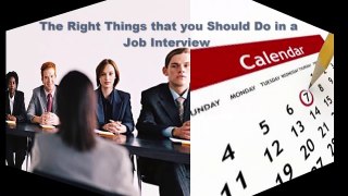 The Right Things that you Should Do in a Job Interview
