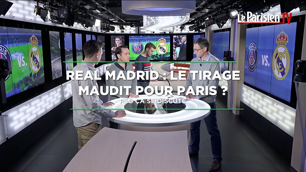 PSG ça se discute :  Real Madrid, maudit tirage ?