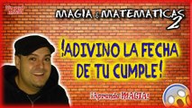 ADIVINO LA FECHA DE TU CUMPLE | MAGIA Y MATEMÁTICAS | APRENDE MAGIA | is Family Friendly
