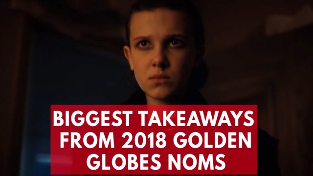 Biggest Takeaways From 2018 Golden Globes nominations