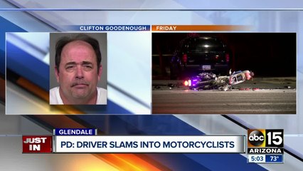 Police identify driver who ran over motorcyclists in Glendale