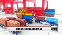 New trans-China freight railway opens, directly linking S. Korea and Europe
