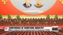 North Korea holds munitions conference to laud success of latest missile test
