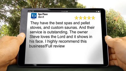 Spa Place Nixa Terrific 5 Star Review by Ron R.