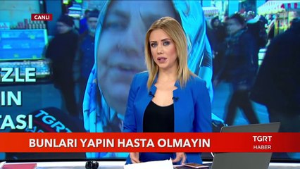 Bunları Yapın Hasta Olmayın