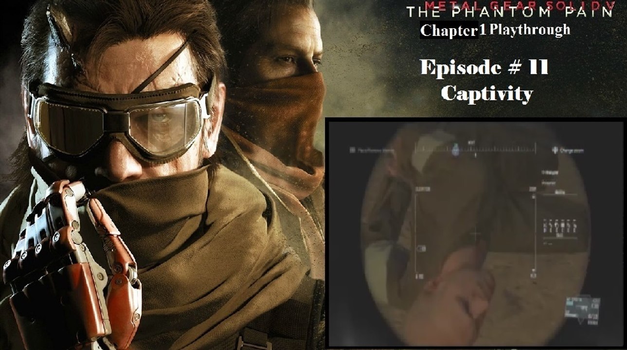 Metal Gear Solid V: The Phantom Pain C1 Playthrough [11/68]