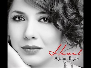 Hazal - Elden Yar Olmaz