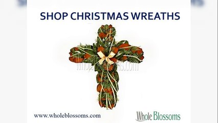 Shop Christmas Wreaths - www.wholeblossoms.com