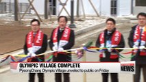 Pyeongchang Olympic Village construction completed on Friday and prepares to welcome athletes