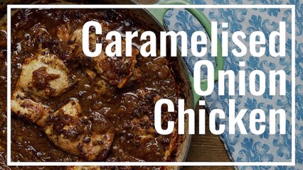Caramelised Onion Chicken Recipe