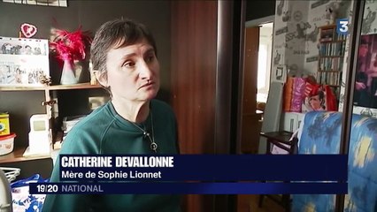 Affaire Sophie Lionnet : la douleur d'une mère