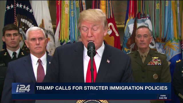 i24NEWS DESK | Trump calls for stricter immigration policies | Tuesday, December 12th 2017