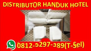 HP/WA 0812-5297-389 (T-Sel) Distributor Handuk Hotel Mojokerto, Supplier Handuk Hotel Murah, Supplier Handuk Hotel Putih