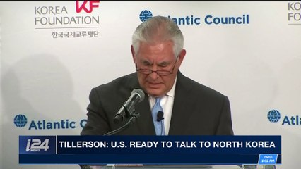 i24NEWS DESK | Tillerson: U.S. ready to talk to North Korea | Tuesday, December 12th 2017