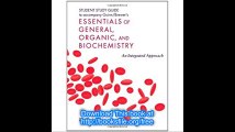 Student Study Guide-Solutions Manual for Essentials of General, Organic, and Biochemistry