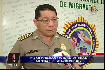 Yurimaguas: detienen a pastor evangélico por delito de trata de personas