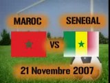 Maroc VS Senegal 21 novembre 2007