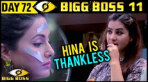 BIG BOSS 11 | Shilpa Shinde Insults Hina Khan | Day 72 | 12th December 2017 | Full Episode Update