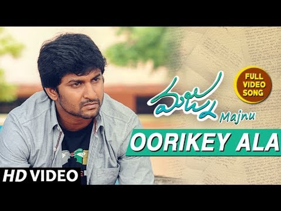 Majnu Video Songs - Oorikey Ala Full Video Song - Nani - Anu Immanuel - Gopi Sunder