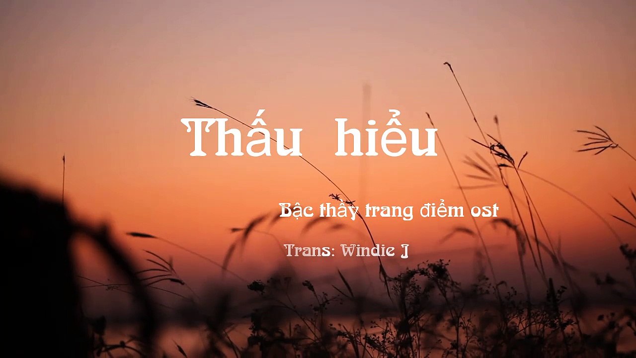 Thấu hiểu - Bậc thầy trang điểm ost