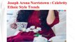 Joseph Arena Norristown - Celebrity Ethnic Style Trends