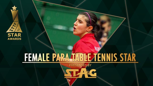 2017 ITTF Star Awards | Neslihan Kavas - Female Para Star presented by Stag International
