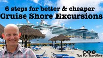 6 Steps To Finding Better and Cheaper Cruise Shore Excursions