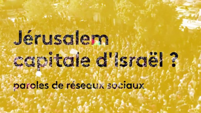 Jérusalem reconnue capitale d'Israël par Trump : une semaine après, la division vue des réseaux sociaux