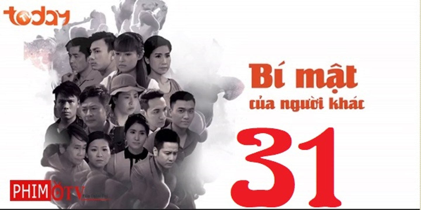 Bí Mật Của Người Khác Tập 31 Full - Bi Mat Cua Nguoi Khac 32 | Phim Việt Nam