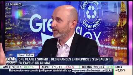 Green Reflex: One Planet Summit, des grandes entreprises s'engagent en faveur du climat - 12/12