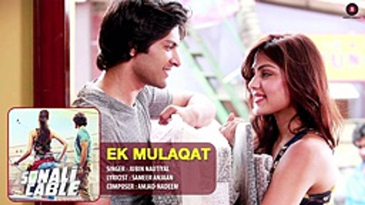 EK MULAQAT  Sonali Cable  Ali Fazal & Rhea Chakraborty