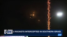 i24NEWS DESK | 2 rockets intercepted in Southern Israel | Wednesday, December 13th 2017