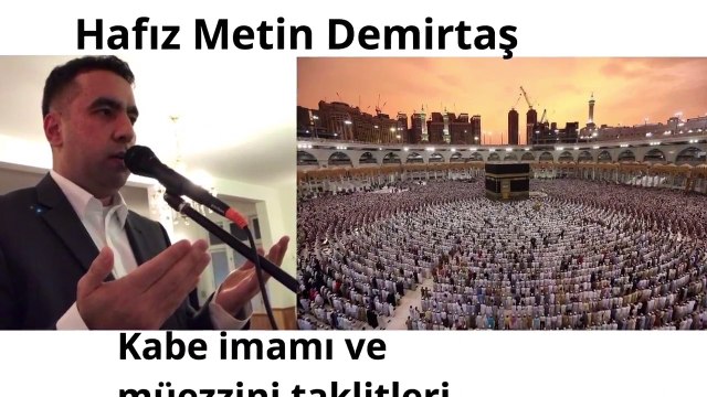 Kabe imamı Şeyh Mahir ve Kabe müezzini taklitleri. Kabede Kamet & namaz. Hafız Metin Demirtaş.İqamat salah Makkah. İmitation Muazzin Sheikh Ali Mullah & İmam Masjid Al Haram Sheikh Mahir Muayqali. Harameyn usulü kamet. kabe usulü kamet. Kabe imami taklidi