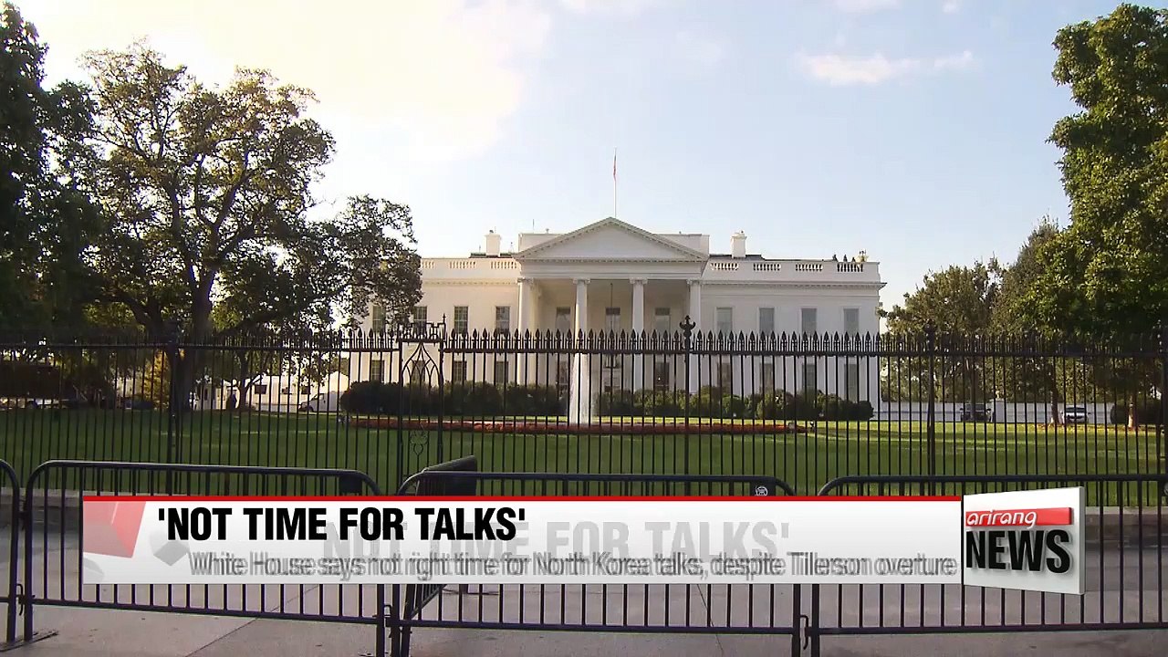 White House says now is not right time for talks with North Korea