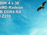 one Aufrüstkit  Intel Core i57600K 4 x 380GHz  2 GB AMD Radeon R5 230  8 GB DDR4 RAM