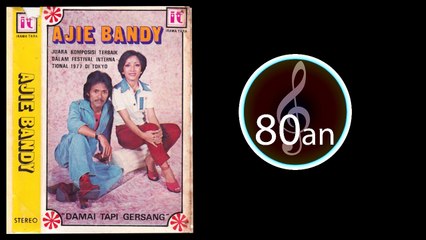 AJIE BANDI - DAMAI TAPI GERSANG