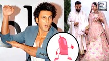 Ranveer Singh Gifts CONDOM To Anushka And Virat After Marriage?