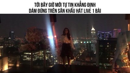 Minh Hằng: "Tới bây giờ mới tự tin khẳng định dám đứng trên sân khấu hát live 1 bài"
