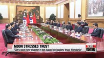 South Korean President Moon stresses trust, friendship in opening new chapter in S. Korea, China ties