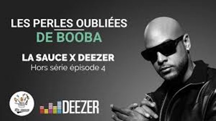 #LaSauce x Deezer - Les Perles Oubliées de Booba