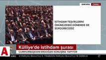 Cumhurbaşkanı Erdoğan işadamlarına  artı 2 istihdam çağrısında bulundu