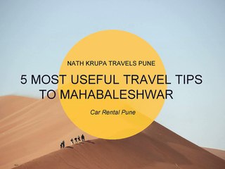 5 Most Useful Travel Tips to Mahabaleshwar