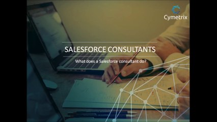 What does a Salesforce consultant do- Role of Salesforce consultant